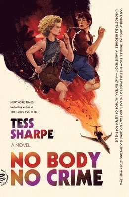 Tess Sharpe - No Body No Crime, Häftad
