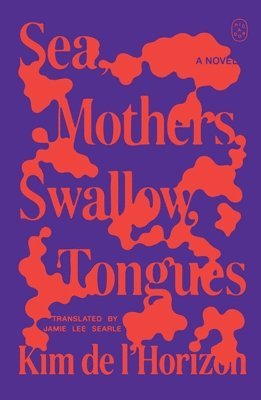 Sea, Mothers, Swallow, Tongues