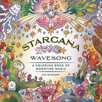 bokomslag Starcana: Wavesong: A Coloring Book of Moontide Magic