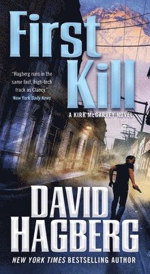 First Kill: A Kirk McGarvey Novel