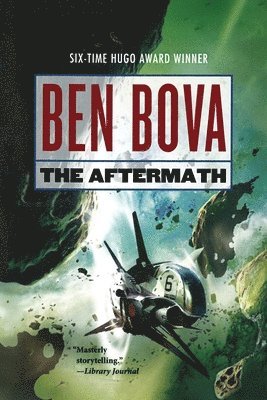 Ben Bova - The Aftermath, Häftad