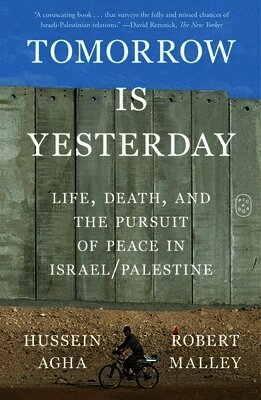 Hussein Agha - Tomorrow Is Yesterday, Häftad