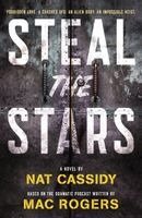 Nat Cassidy, Mac Rogers - Steal the Stars, Häftad