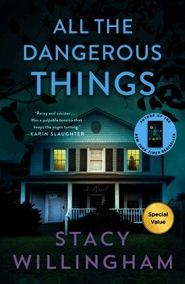 Stacy Willingham - All the Dangerous Things, Häftad