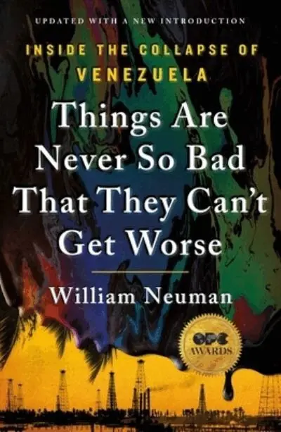 William Neuman - Things Are Never So Bad That They Can't Get Worse, Häftad. Tillgänglighet: Lägg i varukorg