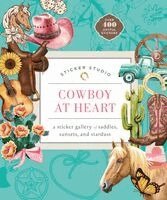 Chloe Standish - Sticker Studio: Cowboy at Heart: A Sticker Gallery of Saddles, Sunsets, and Stardust, Häftad
