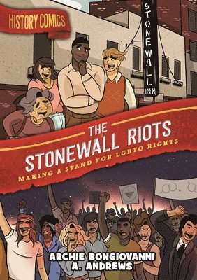 Archie Bongiovanni - History Comics: The Stonewall Riots: Making a Stand for LGBTQ Rights, Häftad