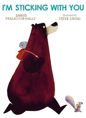 Smriti Prasadam-Halls - I'm Sticking With You, Inbunden