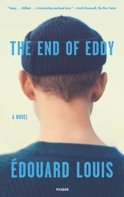 Édouard Louis - The End of Eddy, Häftad