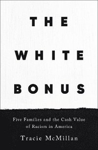 bokomslag The White Bonus