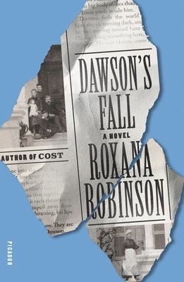 Roxana Robinson - Dawson's Fall, Häftad