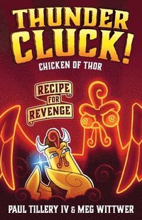 bokomslag Thundercluck! Chicken of Thor: Recipe for Revenge