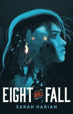 Eight Will Fall 1