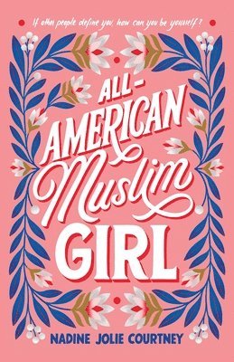 Nadine Jolie Courtney - All-American Muslim Girl, Häftad