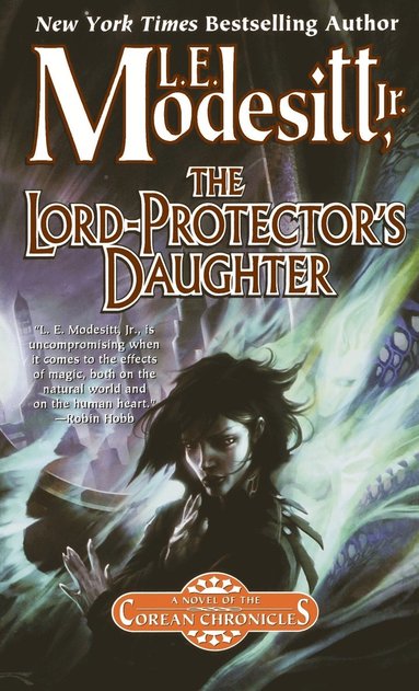 bokomslag The Lord-Protector's Daughter: The Seventh Book of the Corean Chronicles