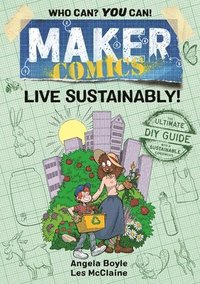 bokomslag Maker Comics: Live Sustainably!
