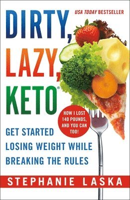 Dirty, Lazy Keto 1