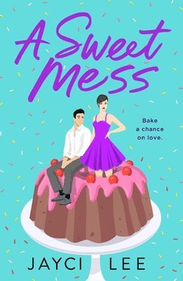 Jayci Lee - Sweet Mess, Häftad