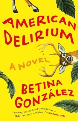 Betina Gonzalez - American Delirium, Häftad