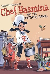 bokomslag Chef Yasmina and the Potato Panic