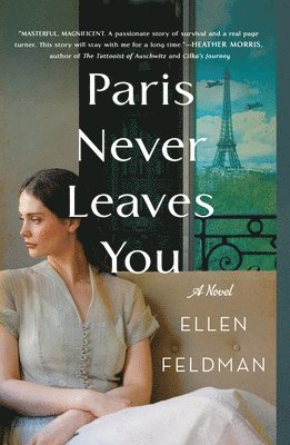 Paris Never Leaves You