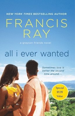 Francis Ray - All I Ever Wanted, Häftad