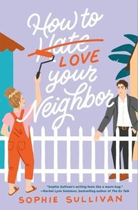 bokomslag How to Love Your Neighbor