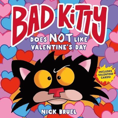 Nick Bruel - Bad Kitty Does Not Like Valentine's Day, Inbunden