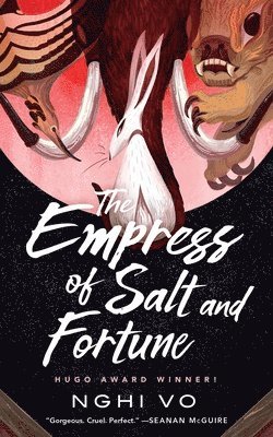 Nghi Vo - The Empress of Salt and Fortune, Häftad