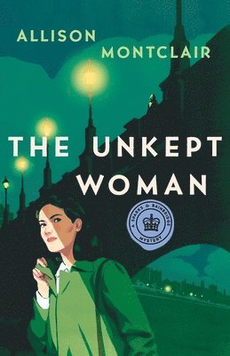 Montclair, A: Unkept Woman