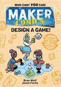 bokomslag Maker Comics: Design a Game!