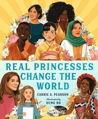 bokomslag Real Princesses Change the World