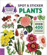 bokomslag Outdoor School: Spot & Sticker Plants