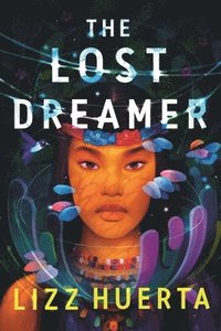 bokomslag The Lost Dreamer