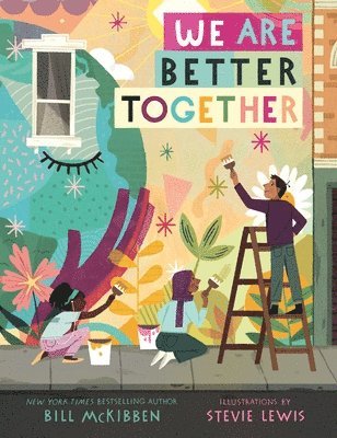 Bill McKibben - We Are Better Together, Inbunden