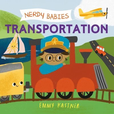 Emmy Kastner - Nerdy Babies: Transportation, Kartonnage