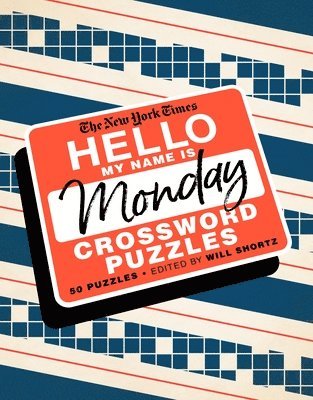The New York Times Hello, My Name Is Monday 1