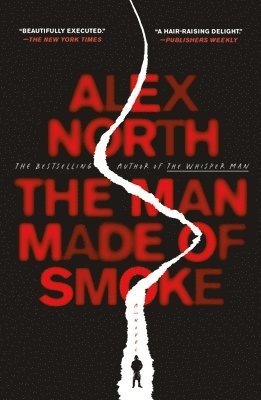 Alex North - The Man Made of Smoke, Häftad