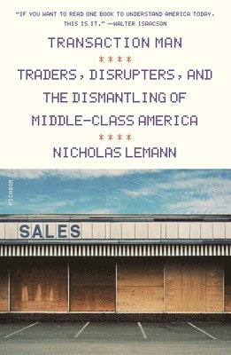 Nicholas Lemann - Transaction Man, Häftad