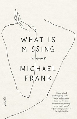 Michael Frank - What Is Missing, Häftad