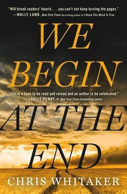 bokomslag Whitaker, C: We Begin at the End