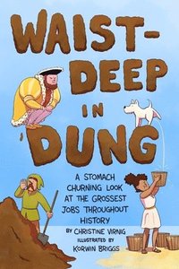 bokomslag Waist-Deep in Dung