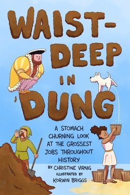 Waist-Deep in Dung 1