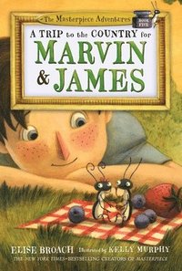 bokomslag A Trip to the Country for Marvin & James: The Masterpiece Adventures, Book Five
