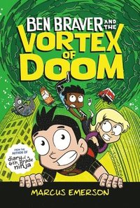 bokomslag Ben Braver and the Vortex of Doom