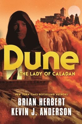 Brian Herbert, Kevin J. Anderson - The Lady of Caladan, Inbunden