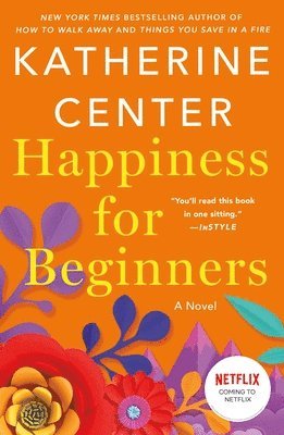 Katherine Center - Happiness for Beginners, Häftad