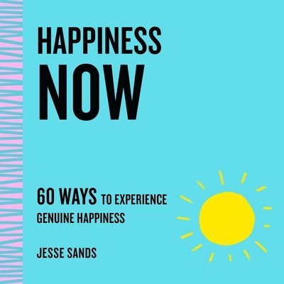 Happiness Now 1