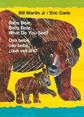 Baby Bear, Baby Bear, What Do You See? / Oso Bebé, Oso Bebé, ¿Qué Ves Ahí? (Bilingual Board Book - English / Spanish) 1