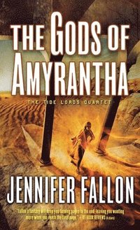 bokomslag The Gods of Amyrantha: The Tide Lords Quartet, Book Two